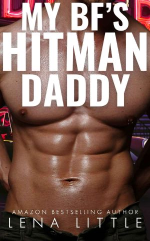 [My Boyfriend's Dad 04] • My Boyfriend's Hitman Daddy